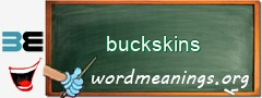 WordMeaning blackboard for buckskins